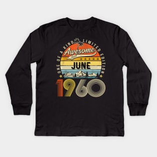 Awesome Since June 1960 Vintage 63rd Birthday Kids Long Sleeve T-Shirt